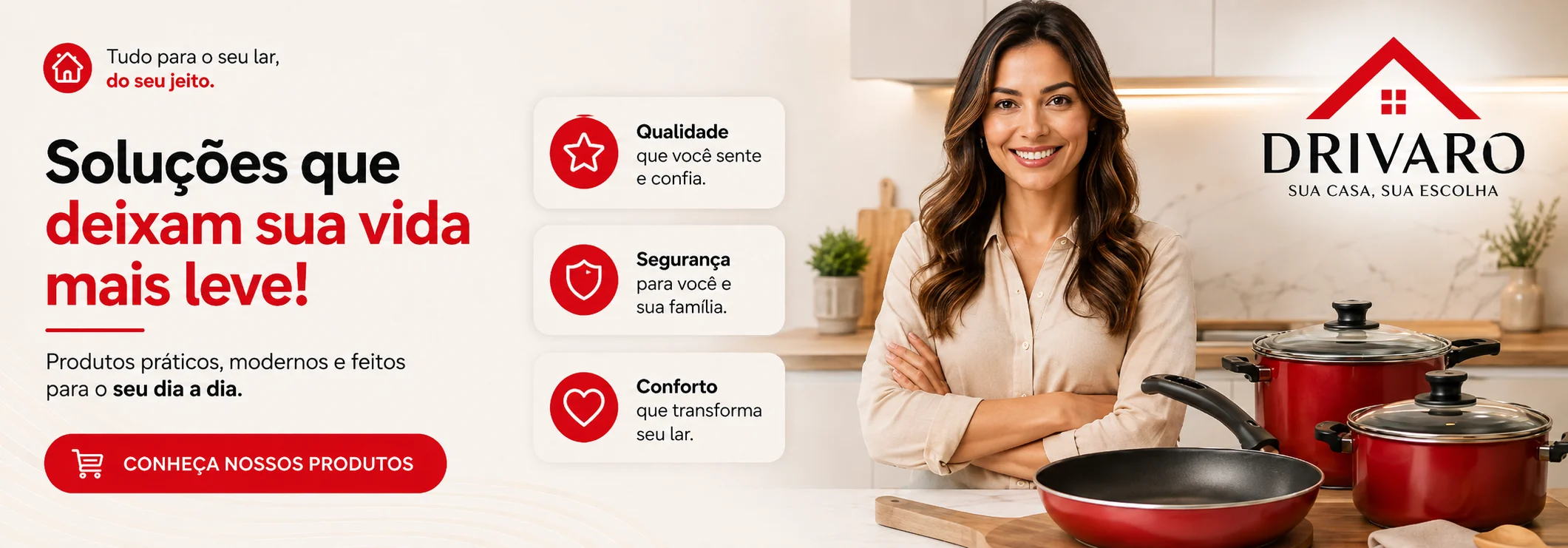 Drivaro - soluções que deixam sua vida mais leve. Qualidade, segurança e conforto.